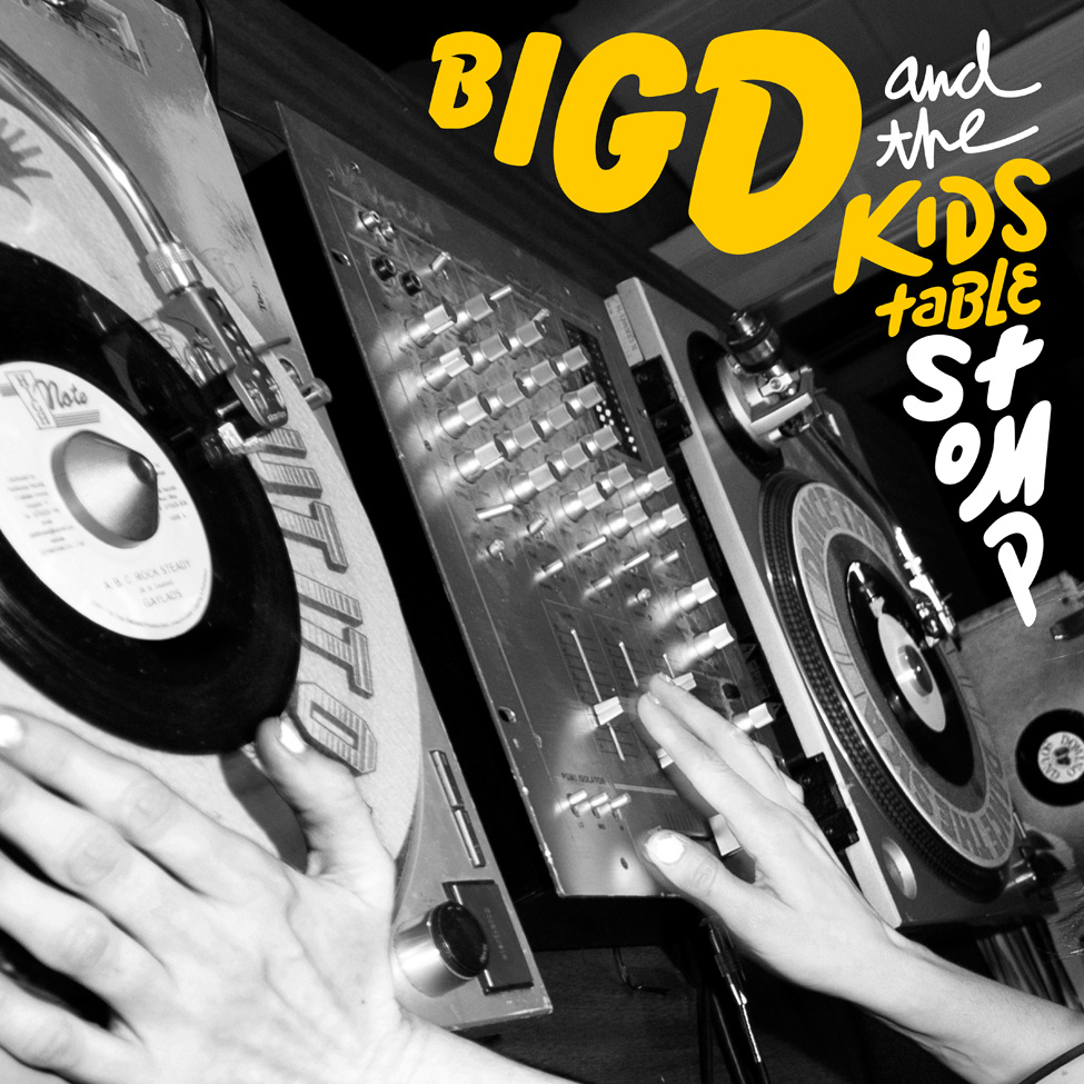 Big D and the Kids Table | Stomp Cover Art