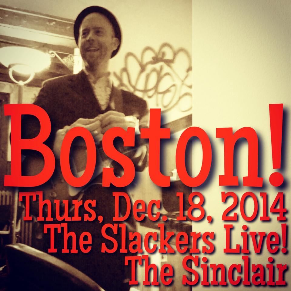 The Slackers at The Sinclair 12/18/14