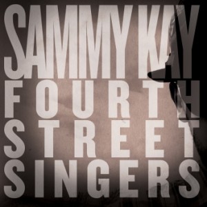 Album-96923-8542911-SammyKay_FourthStreetSingers