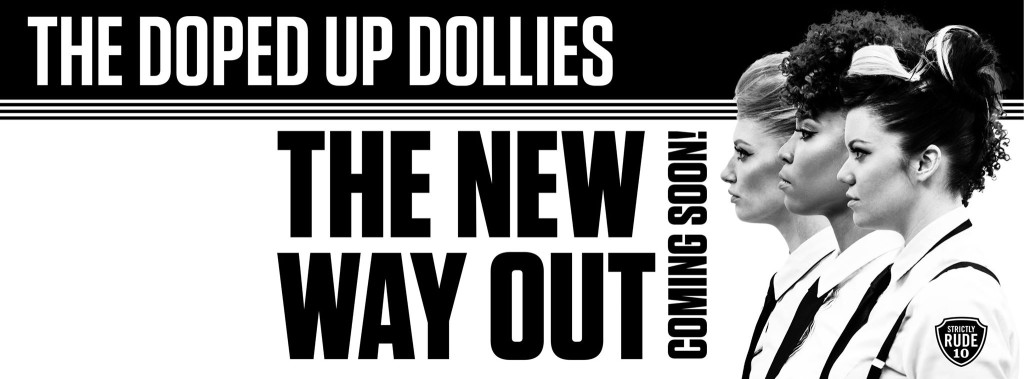 Doped Up Dollies New Way Out Facebook Header