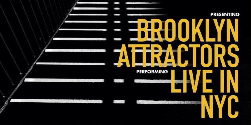 Brooklyn Attractors Live in NYC Cover Art Header