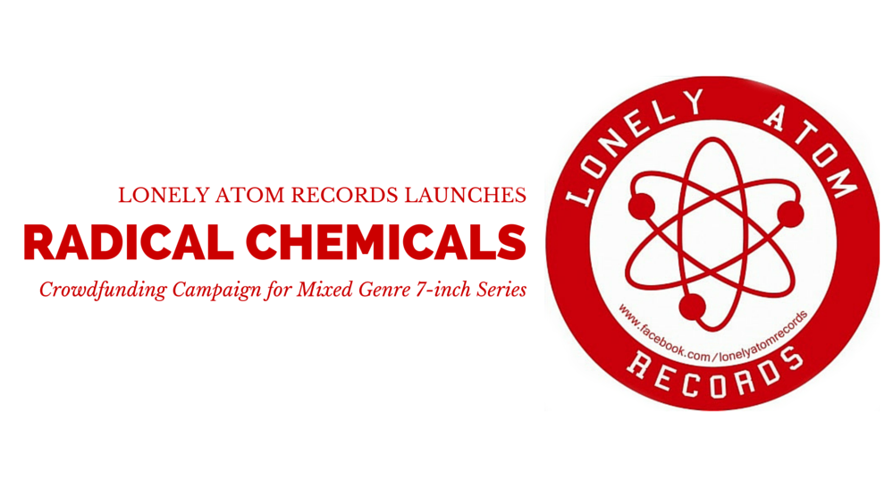 Lonely Atom Records Seeks Funding for Mixed Genre 7-inch Series