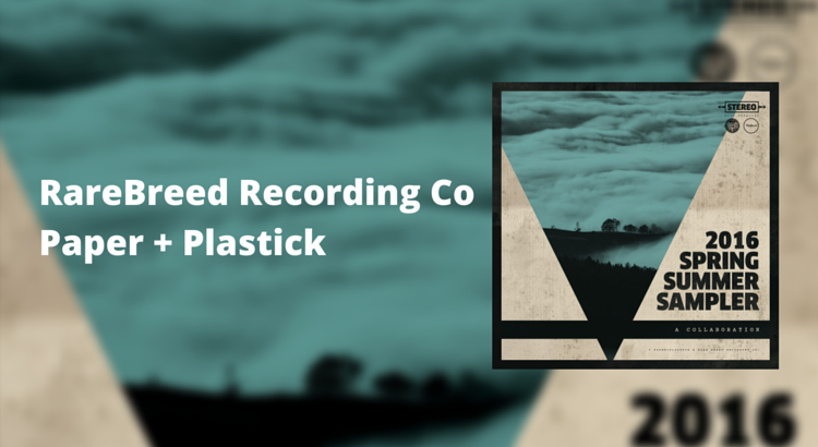 Download a free punk, ska, and reggae sampler from Paper + Plastick and RareBreed Recording Company