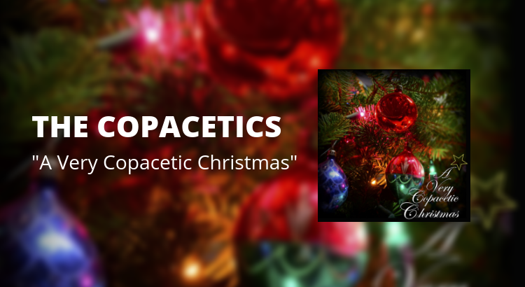 The Copacetics - A Very Copacetic Christmas - Banner